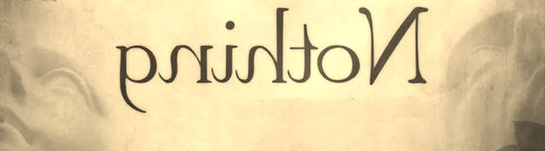 Much Ado About Nothing